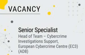 Europol Seeks a Senior Specialist – Head of Team – Cybercrime Investigations Support: Apply By 22 October 2026 europol-seeks-a-senior-specialist-–-head-of-team-–-cybercrime-investigations-support:-apply-by-22-october-2026