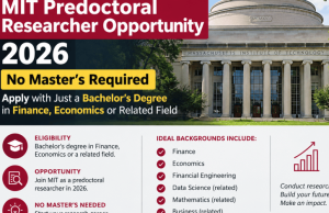 MIT Predoctoral Researcher Opportunity 2026: No Master’s Required| Apply with Just a Bachelor’s Degree in Finance, Economics or Related Field mit-predoctoral-researcher-opportunity-2026:-no-master’s-required|-apply-with-just-a-bachelor’s-degree-in-finance,-economics-or-related-field