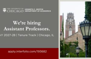 University of Chicago Assistant Professor of Economics 2027–2028 – Salary Up to $300,000 university-of-chicago-assistant-professor-of-economics-2027–2028-–-salary-up-to-$300,000