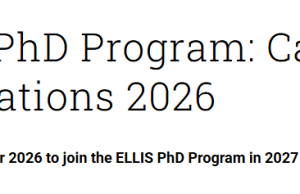 ELLIS PhD Program 2027: Fully Funded Research Opportunities in Artificial Intelligence and Machine Learning Across Europe ellis-phd-program-2027:-fully-funded-research-opportunities-in-artificial-intelligence-and-machine-learning-across-europe