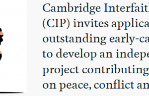 Call for Applications: University of Cambridge – Peace, Conflict and Religion Early Career Research Fellowship | Apply By 30 November 2026 call-for-applications:-university-of-cambridge-–-peace,-conflict-and-religion-early-career-research-fellowship-|-apply-by-30-november-2026