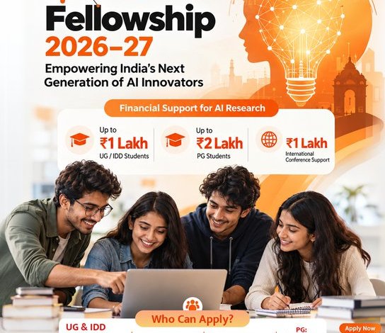 indiaai-fellowship-2026–2027:-funding-of-up-to-₹2-lakh-for-undergraduate-and-postgraduate-students indiaai-fellowship-2026–2027:-funding-of-up-to-₹2-lakh-for-undergraduate-and-postgraduate-students