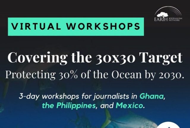 ejn-virtual-media-workshops-on-the-30×30-target-and-marine-protected-areas-2027 ejn-virtual-media-workshops-on-the-30×30-target-and-marine-protected-areas-2027