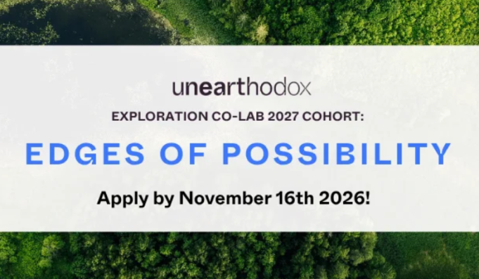 unearthodox-edges-of-possibility-exploration-co-lab-2027:-open-call-for-nature-and-systems-innovators
